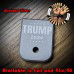 Trump Series Custom Laser Engraved Aluminum Glock Magazine Base Plates