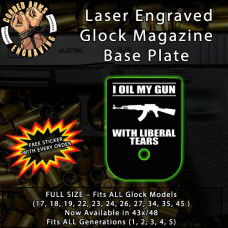 Liberal Tears Laser Engraved Aluminum Glock Magazine Base Plates