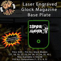 Zombie Slayer Laser Engraved Aluminum Glock Magazine Base Plates