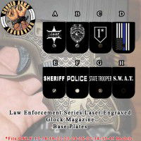 Law Enforcement Series Custom Laser Engraved Aluminum Glock Magazine Base Plates