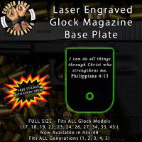 Philippians 4:13 Laser Engraved Aluminum Glock Magazine Base Plates