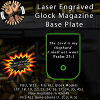 Psalm 23:1 Laser Engraved Aluminum Glock Magazine Base Plates