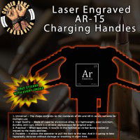 Ar15 Laser Engraved Charging Handle