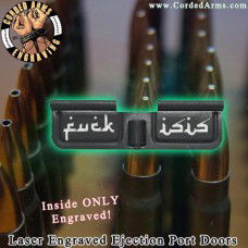 Fuck Isis Laser Engraved Ejection Port Door