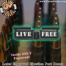 Live Free Laser Engraved Ejection Port Door
