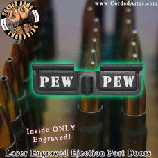 Pew Pew Laser Engraved Ejection Port Door