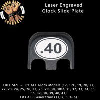 40 Oval Laser Engraved Glock Slide Plate