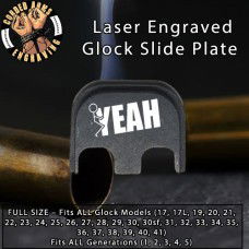 F Yeah! Laser Engraved Glock Slide Plate