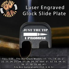 Just The Tip Laser Engraved Glock Slide Plate