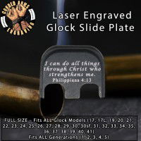 Philippians 4:13 Laser Engraved Glock Slide Plate