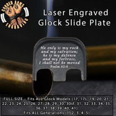 Psalm 62:6 Laser Engraved Glock Slide Plate