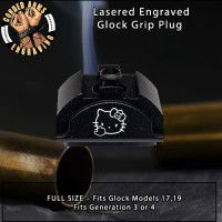 FU Hello Kitty Lasered Engraved Glock Grip Plug