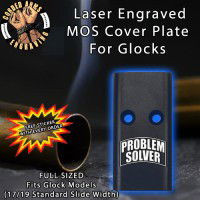 Problem Solver Lasered Engraved MOS Cover Plate