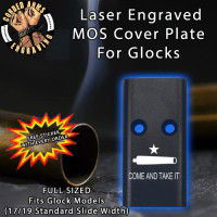 Come & Take It Cannon Lasered Engraved MOS Cover Plate