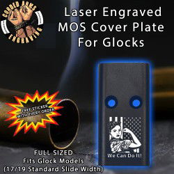 We Can Do It! Lasered Engraved MOS Cover Plate