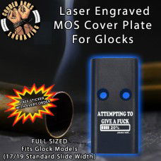 Attempting To Give a Fuck Lasered Engraved MOS Cover Plate