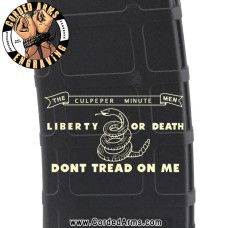 Liberty Or Death Culpepper Engraved Custom Pmag