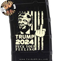 Trump 2024 FYF Laser Pmag Laser Engraved Custom Pmag
