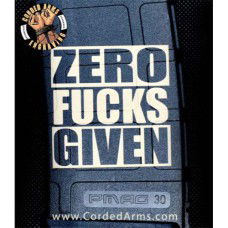 Zero Fucks Given Laser Engraved Custom Pmag