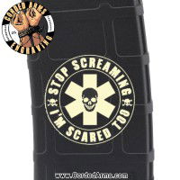 Stop Screaming Laser Engraved Custom Pmag