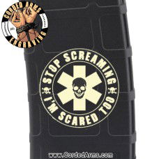 Stop Screaming Laser Engraved Custom Pmag