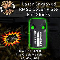 Just The Tip Laser Engraved RMSc Cover Plate for Glock 43, 43x, 48