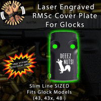 Deeez Nuts Laser Engraved RMSc Cover Plate for Glock 43, 43x, 48