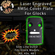 Come & Take It Cannon Laser Engraved RMSc Cover Plate for Glock 43, 43x, 48