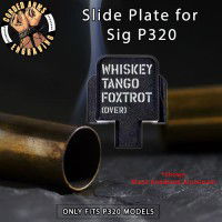 WTF Engrave Slide Plate for Sig p320