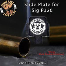 I Love Guns n Bacon Engraved Slide Plate for Sig p320