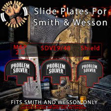 Problem Solver Engraved Slide Plate for Smith and Wesson