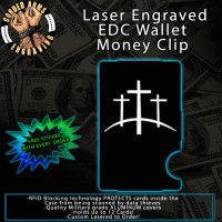 3 Crosses on The Hill Laser Engraved EDC  Money Clip Credit Card Wallet
