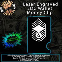 Chief Master Sergeant Laser Engraved EDC  Money Clip Credit Card Wallet