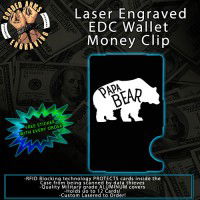 Papa Bear Laser Engraved EDC  Money Clip Credit Card Wallet