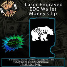 Papa Bear Laser Engraved EDC  Money Clip Credit Card Wallet