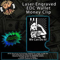 We Can Do It! Laser Engraved EDC Money Clip Credit Card Wallet