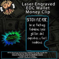 Bitch, Please Laser Engraved EDC Money Clip Credit Card Wallet