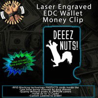 Deeez Nuts Laser Engraved EDC  Money Clip Credit Card Wallet