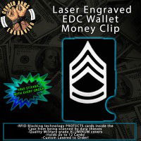 Sergeant First Class E7 Laser Engraved EDC Money Clip Credit Card Wallet