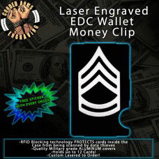 Sergeant First Class E7 Laser Engraved EDC Money Clip Credit Card Wallet