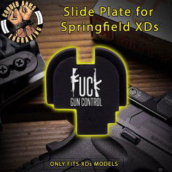 Fuck Gun Control Slide Plate for Springfield XD-S